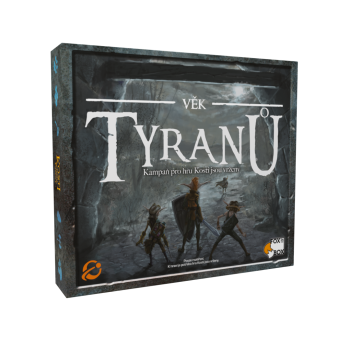 Kosti jsou vrženy: Věk tyranů